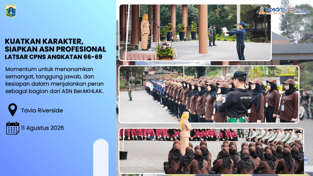 Kuatkan Karakter, Siapkan ASN Profesional Latsar CPNS Angkatan 66-69